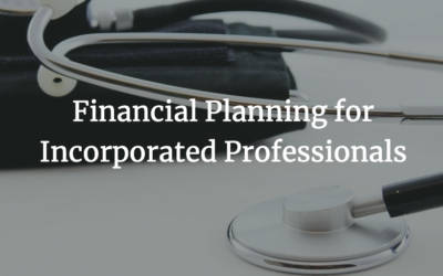 Financial Planning for Incorporated Professionals